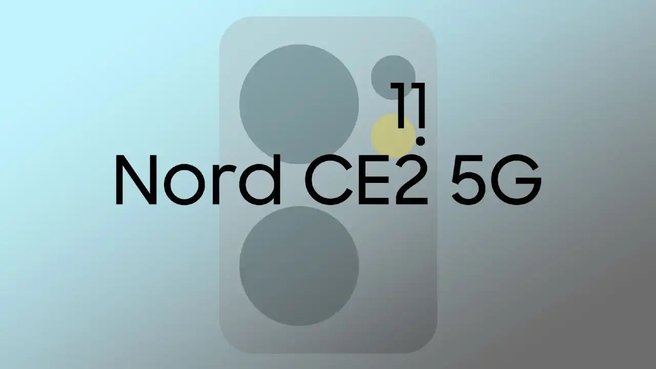 OnePlus Nord CE 2 5G-ன் வெளியீட்டு தேதி இணையத்தில் லீக், பிப்ரவரி 11 வெளியாகும் என தகவல்